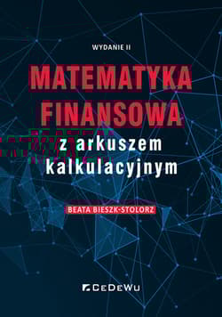 Matematyka finansowa z arkuszem kalkulacyjnym - Beata Bieszk-Stolorz