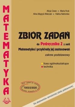 Matematyka i przykłady zast. 2 LO zbiór zadań ZP - Cewe Alicja, Kruk Maria, Magryś-Walczak Alina,  Ha