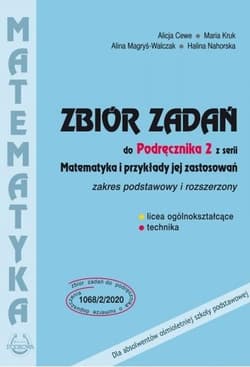 Matematyka i przykłady zast. 2 LO zbiór zadań ZPiR - Cewe Alicja, Kruk Maria, Magryś-Walczak Alina,  Ha