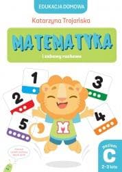 Matematyka i zabawy ruchowe. Poziom C (2-3 lata) - Natalia Berlik (ilustr.)