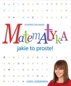 Matematyka. jakie to proste! wyd. 2 - Carol Vorderman