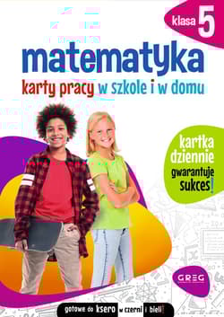 Matematyka. Karty pracy w szkole i w domu. Klasa 5 - Bernadetta Połomska