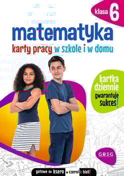 Matematyka. Karty pracy w szkole i w domu. Klasa 6 - Dorota Paś