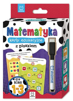 Matematyka klasy 1-3 Karty edukacyjne z pisakiem - Opracowanie Zbiorowe