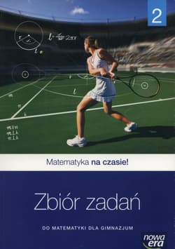 Matematyka Na czasie 2 Zbiór zadań Gimnazjum - Janowicz Jerzy