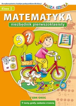 Matematyka Niezbędnik pierwszoklasisty - Juryta Anna, Szczepaniak Anna