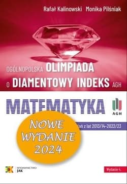 Matematyka. Olimpiada o Diamentowy Indeks AGH - Rafał Kalinowski
