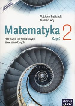 Matematyka Podręcznik Część 2 Zasadnicza szkoła zawodowa - Babiański Wojciech, Wej Karolina