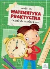 Matematyka praktyczna. Klasa 1 - Jadwiga Dejko