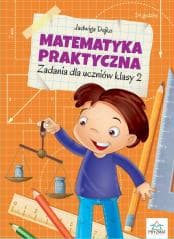 Matematyka praktyczna. Klasa 2 - Jadwiga Dejko