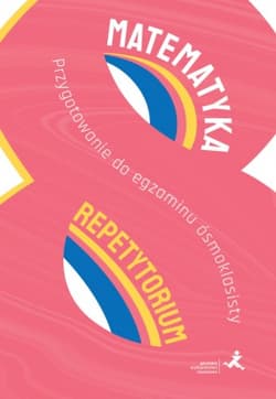 Matematyka Przygotowanie do egzaminu ósmoklasisty Repetytorium - Radziewicz Jerzy
