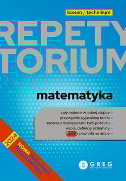Matematyka Repetytorium Liceum i technikum - Praca zbiorowa