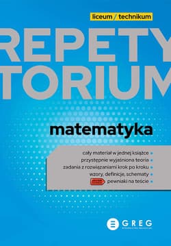 Matematyka. Repetytorium liceum/technikum - Opracowanie Zbiorowe