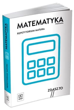 Matematyka Repetytorium Matura Zakres podstawowy