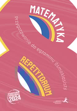 Matematyka repetytorium przygotowanie do egzaminu ósmoklasisty wyd. 2024 - Radziewicz Jerzy