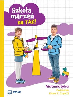 Matematyka SP 1 Szkoła marzeń na TAK ćw. cz.2 - Praca zbiorowa