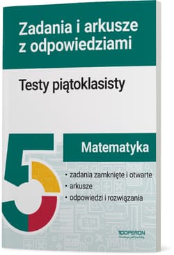 Matematyka Testy piątoklasisty Zadania i arkusze - Elżbieta Malec, Beata Dotka