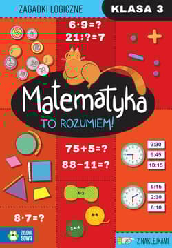 Matematyka. To rozumiem! Klasa 3 - Opracowanie Zbiorowe