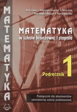 Matematyka w branżowej szkole I stopnia 1 Podręcznik Szkoła ponadpodstawowa