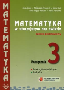 Matematyka w otaczającym nas świecie 3 Podręcznik Zakres podstawowy