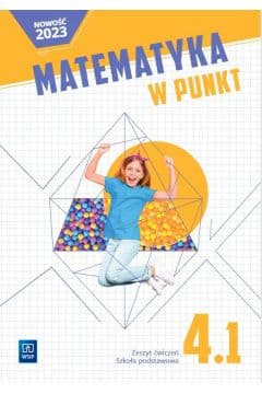 Matematyka w punkt zeszyt ćwiczeń klasa 4 część 1 szkoła podstawowa - Elżbieta Mrożek, Aleksandra Szklarska