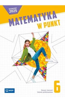 Matematyka w punkt zeszyt ćwiczeń klasa 6 szkoła podstawowa - Aleksandra Tutka