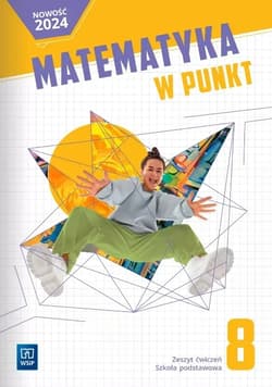 Matematyka w punkt zeszyt ćwicziczeń klasa 8 szkoła podstawowa - Praca zbiorowa
