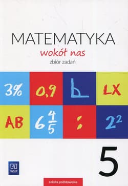 Matematyka wokół nas 5 Zbiór zadań Szkoła podstawowa - Lewicka Joanna