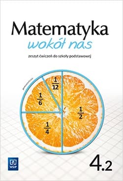 Matematyka wokół nas zeszyt ćwiczeń dla klasy 4 część 2 szkoły podstawowej 177762 - Lewicka Helena, Kowalczyk Marianna