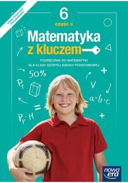 Matematyka z kluczem 6 Podręcznik Część 2 Szkoła podstawowa - Braun Marcin, Mańkowska Agnieszka, Paszyńska Małgorzata