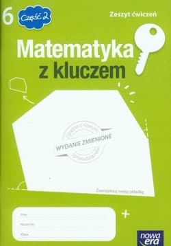 Matematyka z kluczem 6 Zeszyt ćwiczeń Część 2 Szkoła podstawowa - Braun Marcin, Mańkowska Agnieszka, Paszyńska Małgorzata