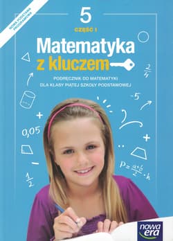 Matematyka z kluczem.Klasa 5.Część1.Podręcznik do matematyki dla klasy piątej szkoły podstawowej. - Braun Marcin, Mańkowska Agnieszka, Paszyńska Małgorzata