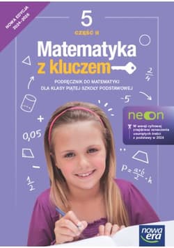Matematyka z kluczem NEON podręcznik dla klasy 5 część 1 szkoły podstawowej EDYCJA 2024-2026 - Mańkowska Agnieszka
