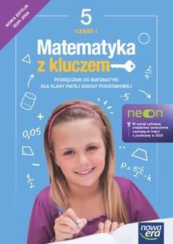 Matematyka z kluczem NEON podręcznik dla klasy 5 część 1 szkoły podstawowej EDYCJA 2024-2026 - Mańkowska Agnieszka, Paszyńska Małgorzata