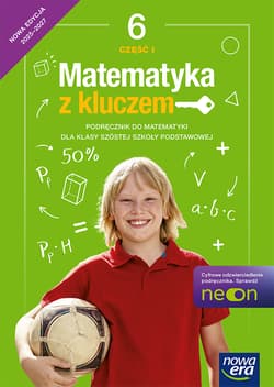 Matematyka z kluczem podręcznik dla klasy 6 szkoły podstawowej część 1 EDYCJA 2025-2027 - Braun Marcin, Mańkowska Agnieszka, Paszyńska Małgorzata