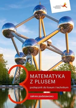 Matematyka z plusem 3 Podręcznik Zakres podstawowy Szkoła ponadpodstawowa - Małgorzata Dobrowolska, Karpiński Marcin, Lech Jacek