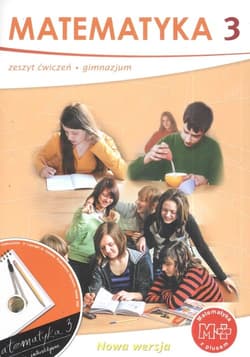 Matematyka z plusem 3 Zeszyt ćwiczeń  + CD Gimnazjum - Małgorzata Dobrowolska, Jucewicz Marta, Karpiński Marcin
