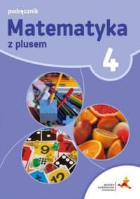 Matematyka z plusem 4 Podręcznik Szkoła podstawowa - Małgorzata Dobrowolska, Jucewicz Marta, Karpiński Marcin