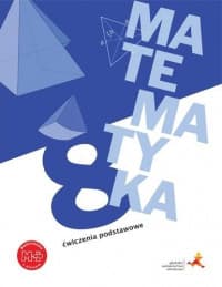 Matematyka z plusem 8 Ćwiczenia podstawowe Szkoła podstawowa - Lech Jacek