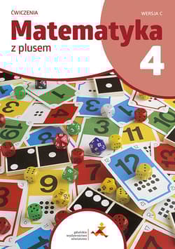Matematyka z plusem ćwiczenia dla klasy 4 szkoła podstawowa edycja 2023/2024