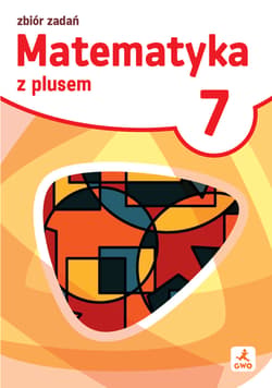 Matematyka z plusem zbiór zadań dla klasy 7 szkoła podstawowa EDYCJA 2026 - Lech Jacek