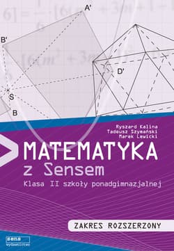 Matematyka z sensem 2 Podręcznik Zakers rozszerzony Szkoła ponadgimnazjalna