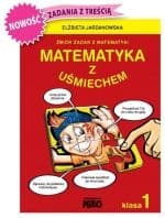 Matematyka z uśmiechem klasa 1 - Elżbieta Jardanowska