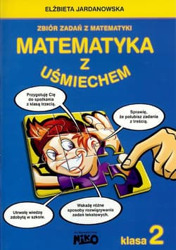 Matematyka z uśmiechem klasa 2 - Elżbieta Jardanowska