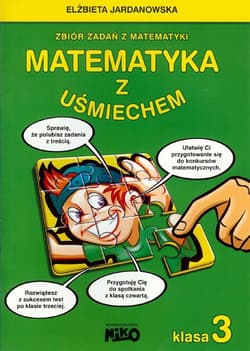 Matematyka z uśmiechem klasa 3 - Elżbieta Jardanowska
