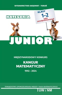 Matematyka z wesołym kangurem Poziom Junior 2024 - Bobiński Zbigniew, Piotr Jędrzejewicz, Agnieszka Krause