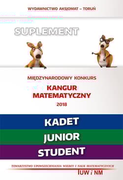 Matematyka z wesołym kangurem Suplement 2018 (Kadet/Junior/Student) - Opracowanie Zbiorowe