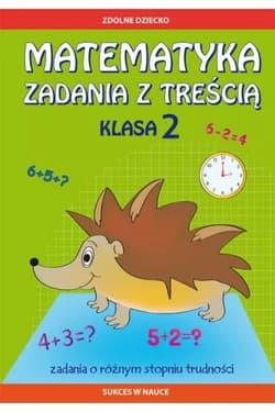 Matematyka. Zadania z treścią klasa 2 - Buczkowska Ewa
