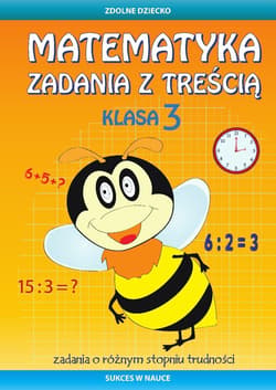 Matematyka. Zadania z treścią. Klasa 3 - Buczkowska Ewa