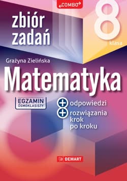 Matematyka. Zbiór zadań. 8 klasa - Grażyna Zielińska